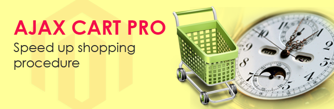 3 Reasons To Choose Ajax Cart Pro For Magento Shops