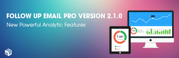 Follow Up Email Pro Version 2.1.0 – New Powerful Analytic Features
