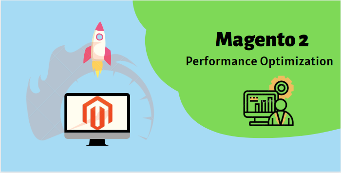 How to make Magento 2 performance optimization effectively