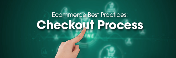 Ecommerce Best Practices: Checkout Process