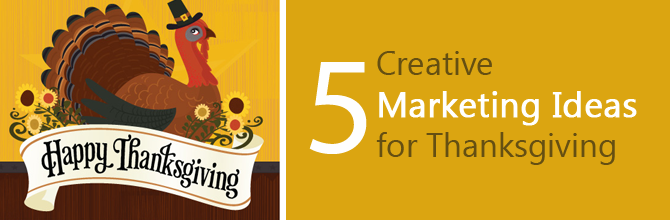 5 Creative Thanksgiving Marketing Ideas For Online Stores